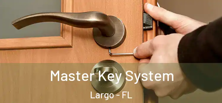  Master Key System Largo - FL