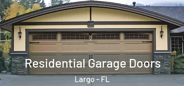  Residential Garage Doors Largo - FL